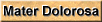 Mater Dolorosa